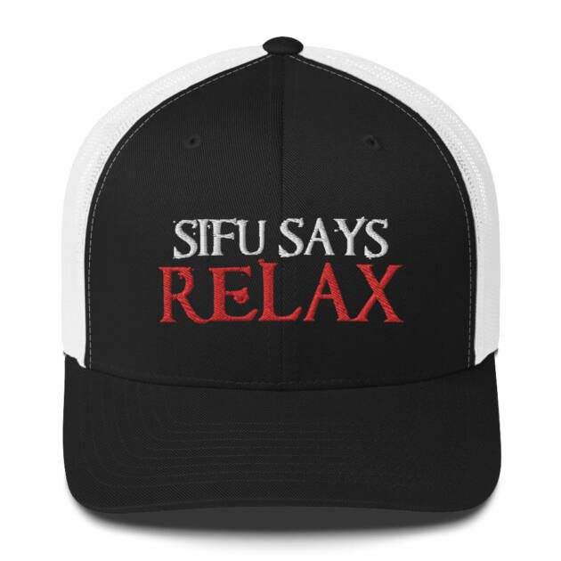 Sifu Says Relax Embroidered Trucker Cap