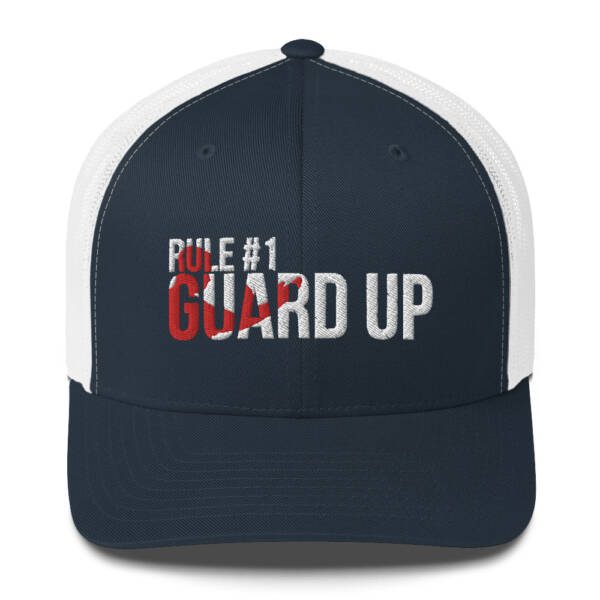 Rule #1 Guard Up Embroidered Trucker Cap