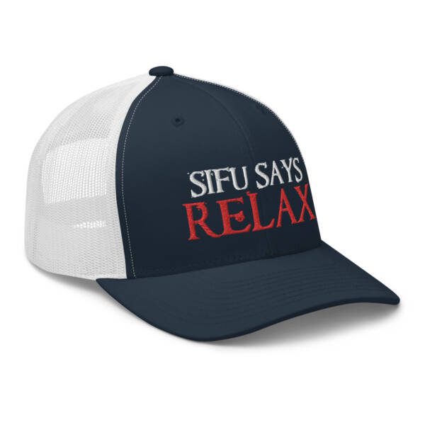 Sifu Says Relax Embroidered Trucker Cap - Image 3