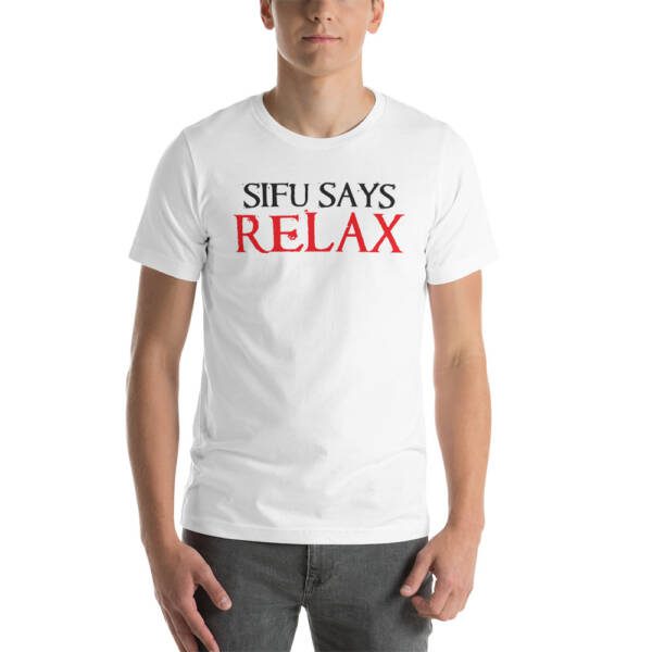 Sifu Says Relax - Light Unisex t-shirt - Image 4