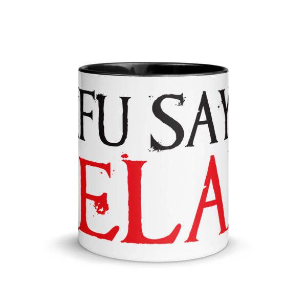 Sifu Says Relax Mug - Image 3