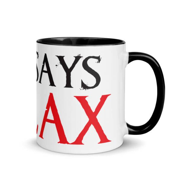Sifu Says Relax Mug - Image 2