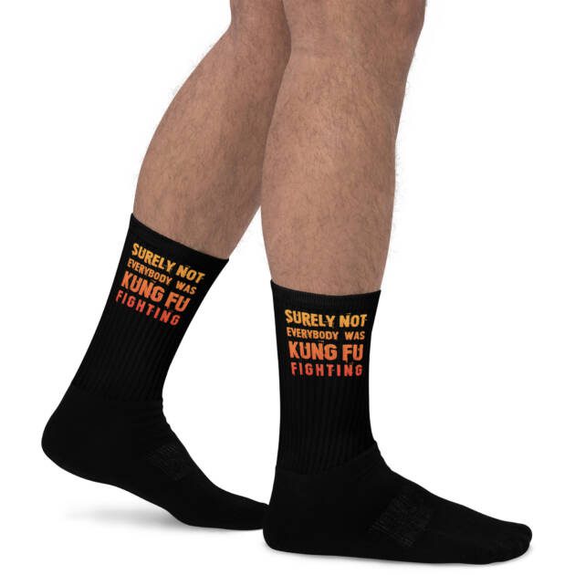 Surely Not Everybody Was Kung Fu Fighting Socks
