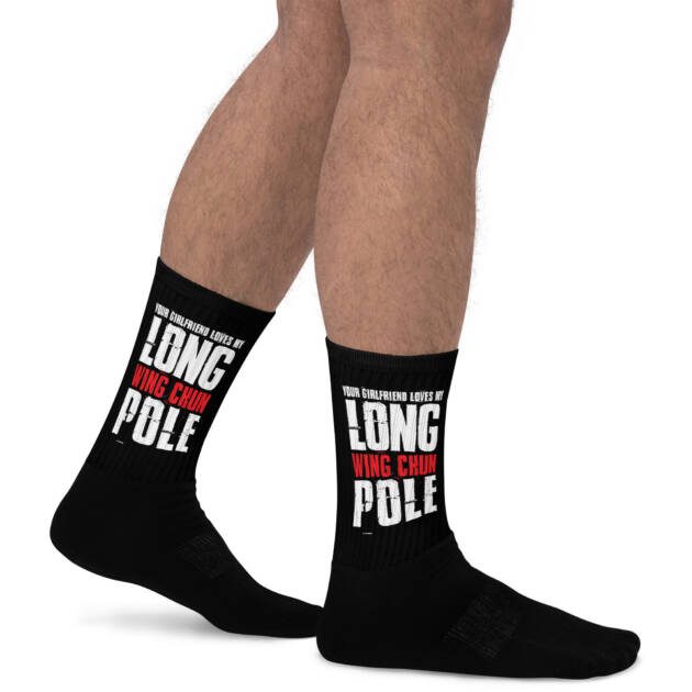 Your Girlfriend Loves My Wing Chun Long Pole Socks