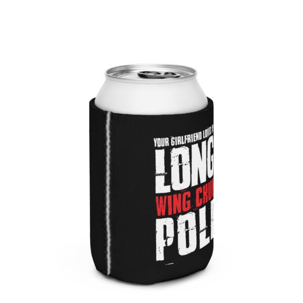Your Girlfriend Loves My Wing Chun Long Pole Can Cooler Stubby Holder