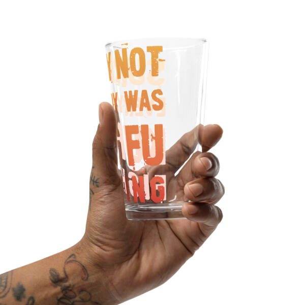 Surely Not Everybody Was Kung Fu Fighting Shaker Pint Glass - Image 2