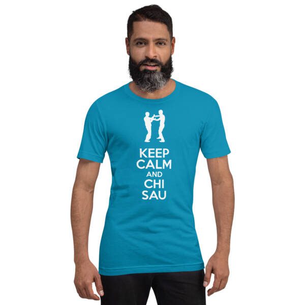 Keep Calm And Chi Sau Unisex T-shirt - Image 11